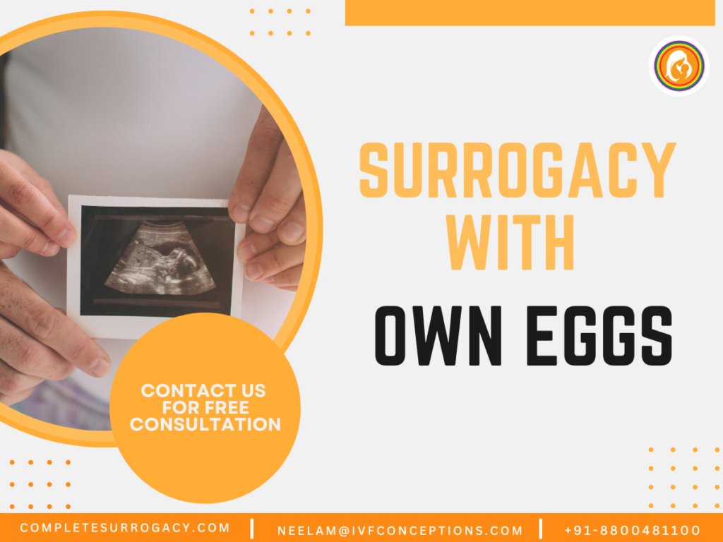 Surrogacy with Own Eggs