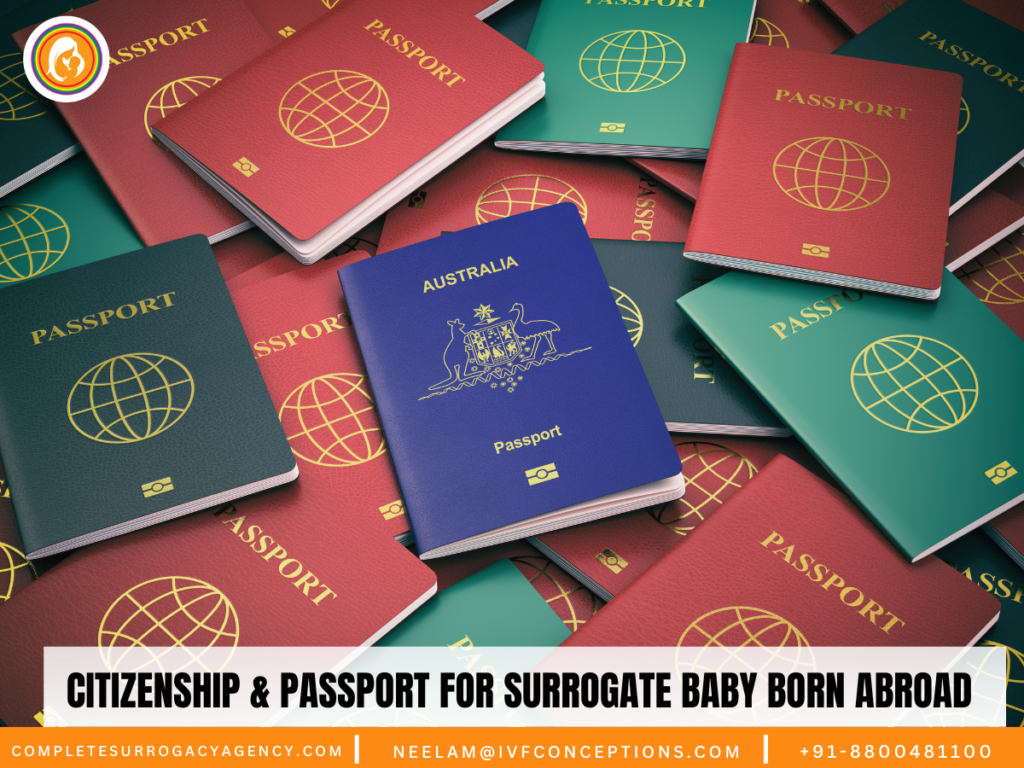 Citizenship & Passport for Surrogate Baby Born Abroad