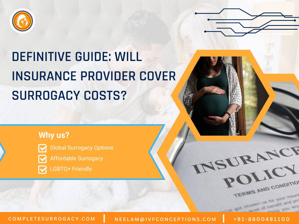 Definitive Guide Will Insurance Provider Cover Surrogacy Costs