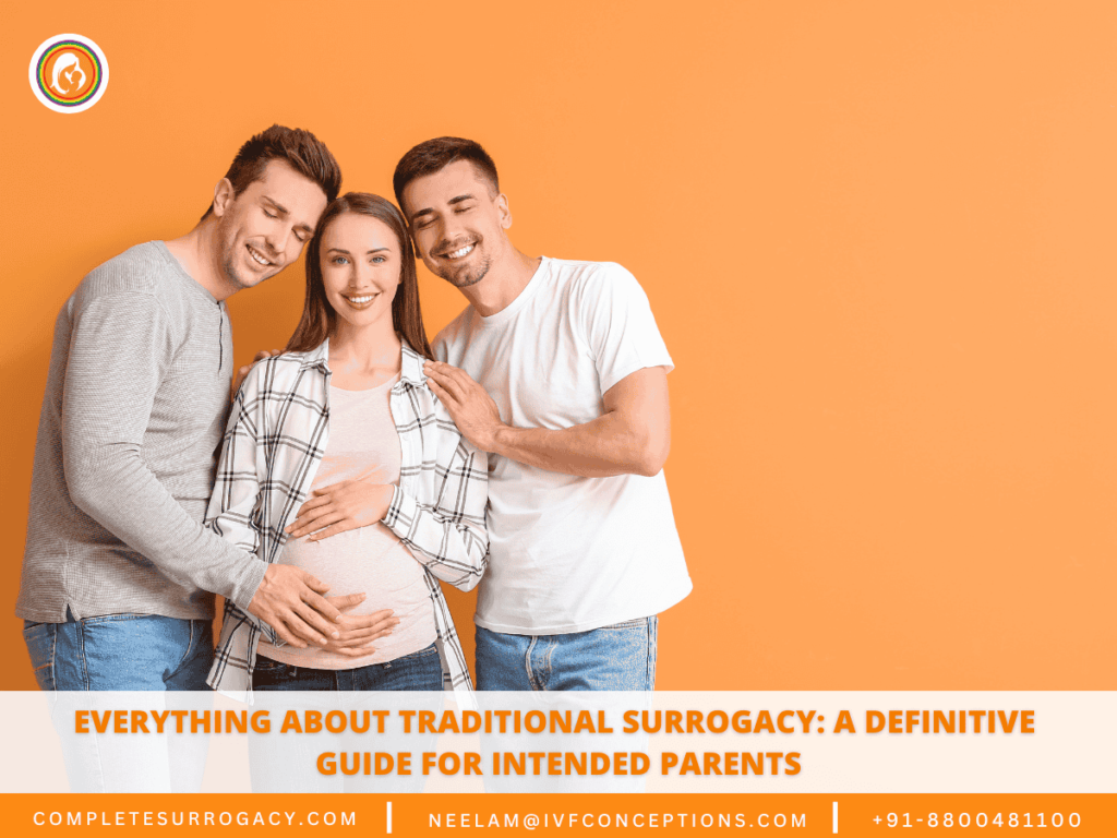 Everything About Traditional Surrogacy: A Definitive Guide for Intended Parents