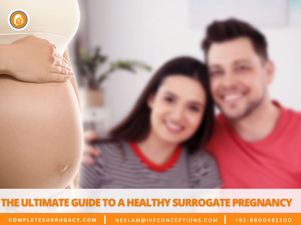 10 Essential Tips for Intended Parents and Surrogates: The Ultimate Guide to a Healthy Surrogate Pregnancy